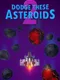 Dodge These Asteroids 2