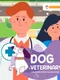 Dog Veterinary: Training Hospital Near Me