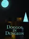 Doggos in Dungeon
