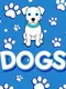 Dogs