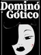 Dominó Gótico