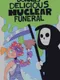 Donnie's Delicious Nuclear Funeral