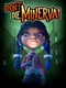 Don't Die, Minerva!