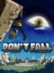 Don't Fall