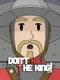 Don't Kill the King!