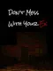 Don't Mess With Your Ex