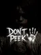 Don`t Peek