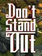 Don't Stand Out