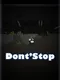 Don't Stop