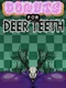 Donuts for Deer Teeth