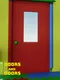 Doors and Doors