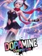 Dopamine Overdrive