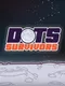Dots Survivors