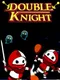 Double Knight