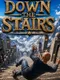Down the Stairs: The Game