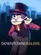 Downtown Dealers