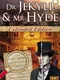 Dr. Jekyll and Mr Hyde: The Strange Case