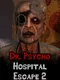 Dr. Psycho: Hospital Escape 2