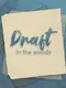 Draft: In the Woods
