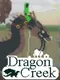 Dragon Creek