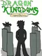 Dragon Kingdoms: A Legend's Beginning