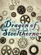 Dragon of Steelthorne