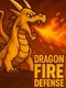 DragonFire: Defense