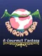 Dragon's Egg: A Gourmet Fantasy