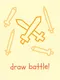 Draw Battle!
