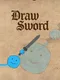 Draw Sword