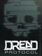 Dread Protocol