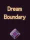 Dream Boundary