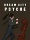 Dream City Psyche