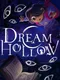 Dream Hollow