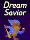 Dream Savior