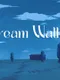 Dream Walker