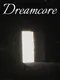 Dreamcore