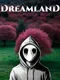 Dreamland