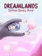 Dreamlands: Cotton Candy Hunt