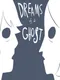 Dreams of a Ghost