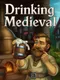 Drinking Medieval