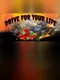 Drive for Your Life