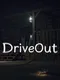 Drive Out