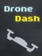 Drone Dash