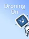 Droning On