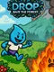 Drop: Save the Forest