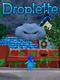 Droplette