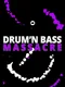 Drum'n'Bass Massacre