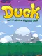 Duck and the Land of Flightless Birds