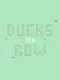 Ducks in a Row